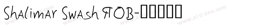 Shalimar Swash ROB字体转换
